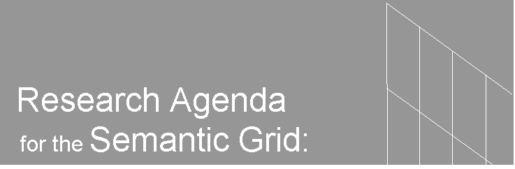 Text Box: Research Agenda for the Semantic Grid